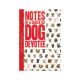 Notebook XL - Dedicated dog devotee