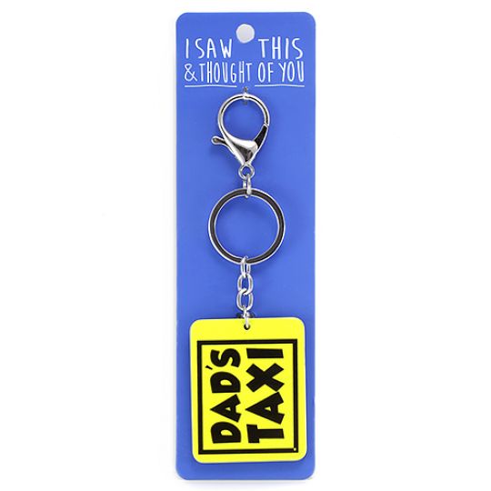 Sleutelhanger - I saw this & thought of You - Dads Taxi