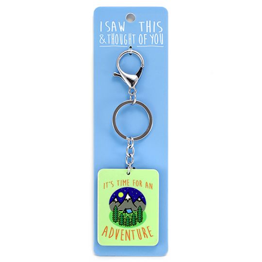 Keyring - I saw this & I thougth of You - It is time for an Adventure 
