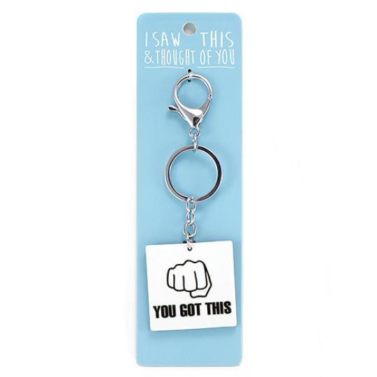 Keyring - I saw this & thougth of You - You got this 