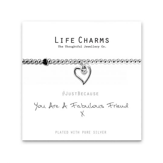 480209 - Life Charms - LC009BW - Just because - You are a fabulous Friend