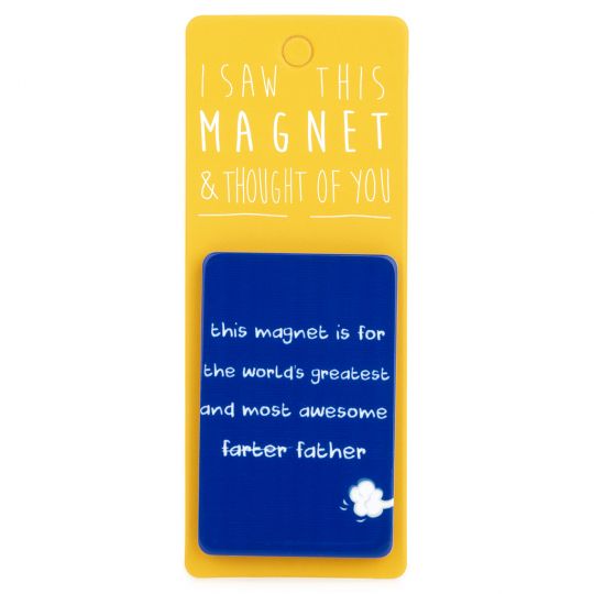 I saw this Magnet and .... - MA007 - Best Father