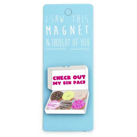 I saw this Magnet and .... - MA049 - Six Pack