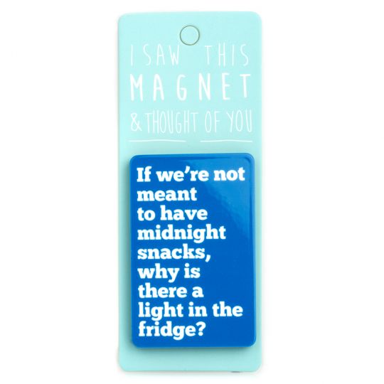 I saw this Magnet and .... - MA060 - Midnight Snacks