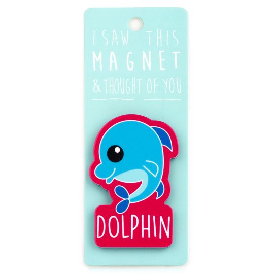 I saw this Magnet and .... - MA090 - Dolphin