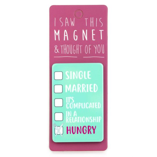 I saw this Magnet and .... - MA151 - Hungry